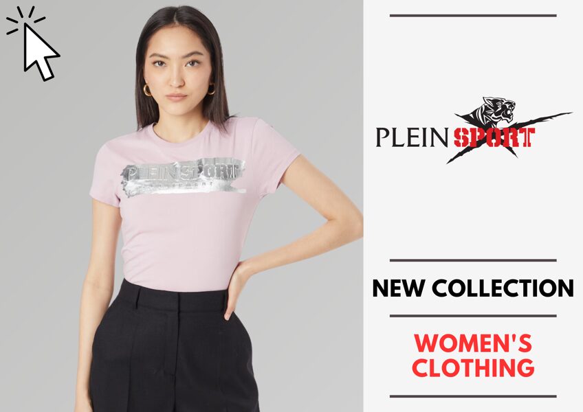 PLEIN SPORT WOMEN'S COLLECTION - FROM 23,41 EUR / PC