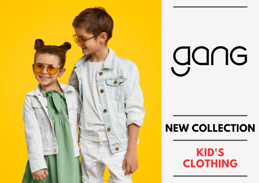 GANG KID'S COLLECTION - FROM 2,78 EUR / PC